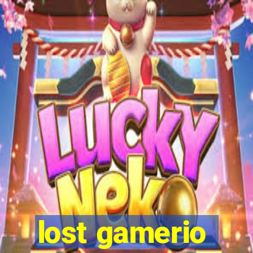 lost gamerio